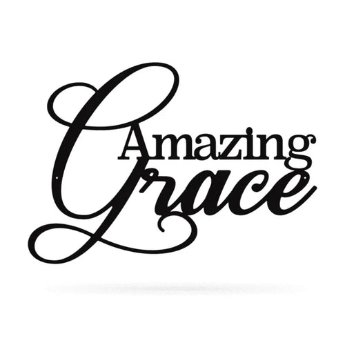 Amazing Grace Cut Metal Sign Metal House Sign - 8 inches - metal sign