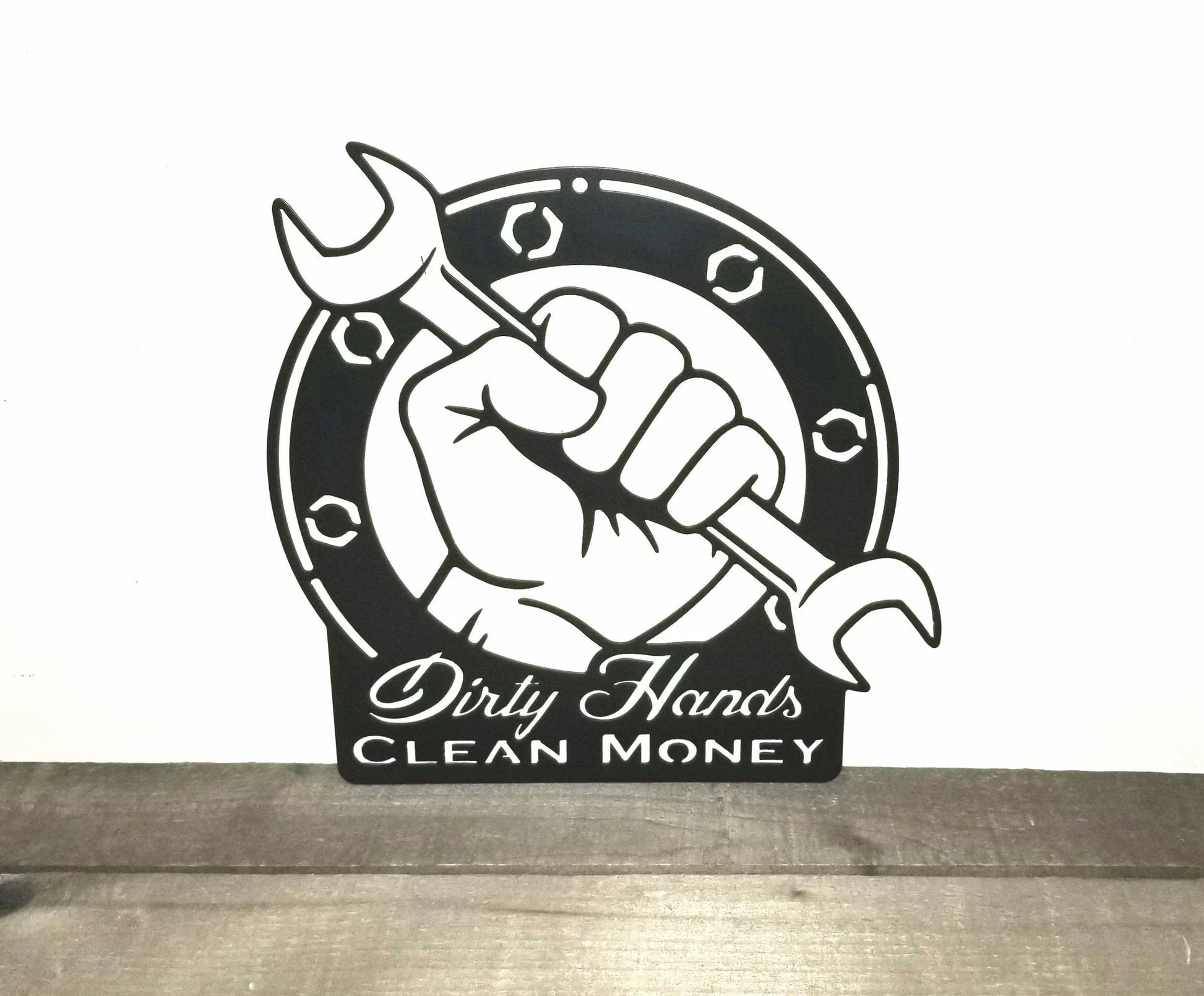 Dirty Hands Clean Money Sign Father's Day Gift Garage Decor Gift For Dad Husband Father Grandpa Son - metal sign