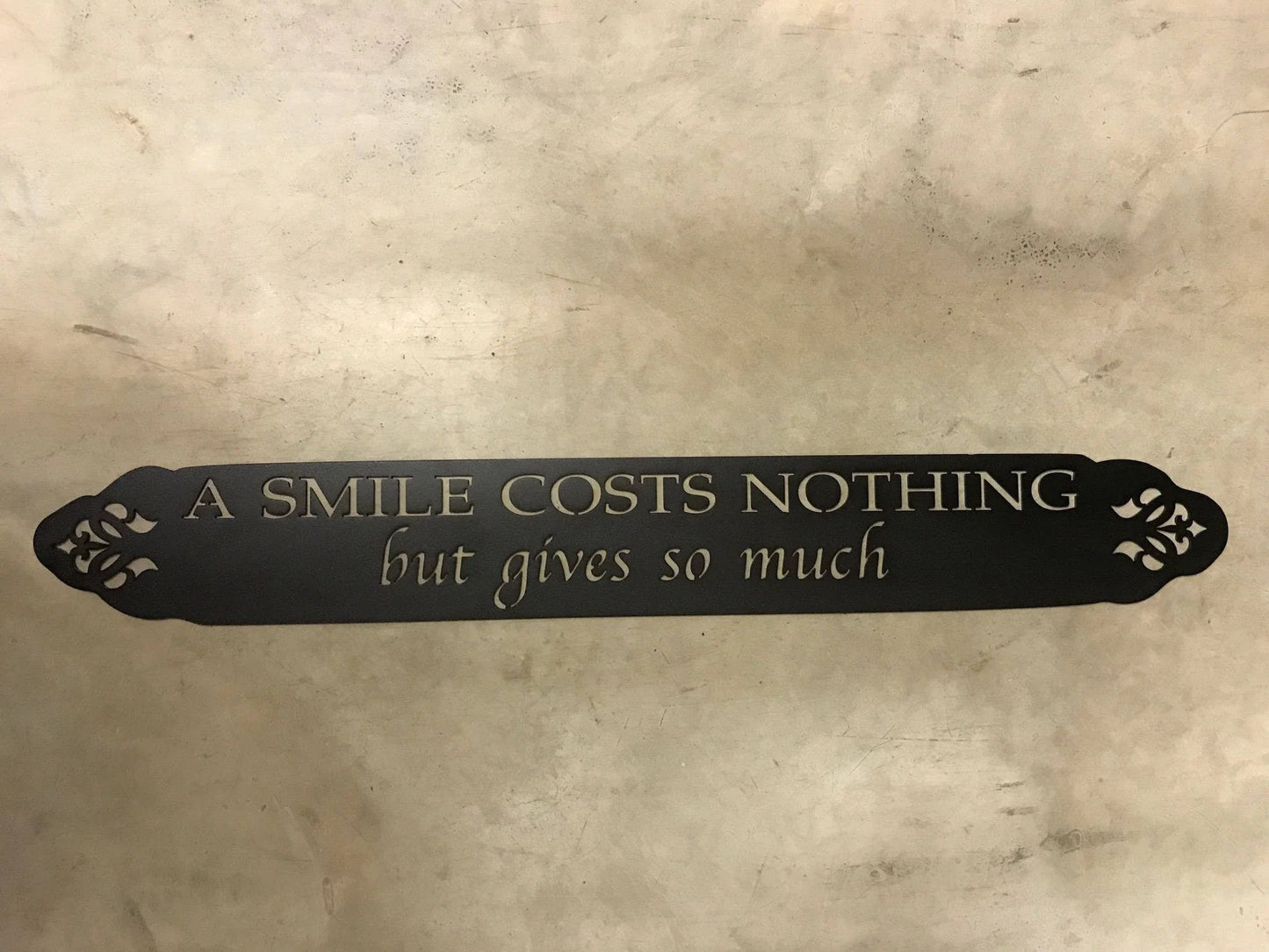 Metal Signa Smile Costs Nothing But Gives So Much Metal House Sign - 8 inches - metal sign