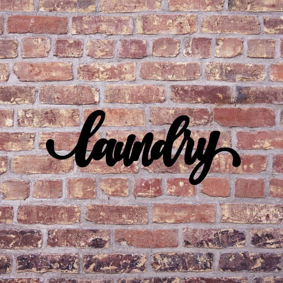 Laundry Sign Cut Metal Sign Wall Decor Metal Sign Metal Art - 8 inches - metal sign