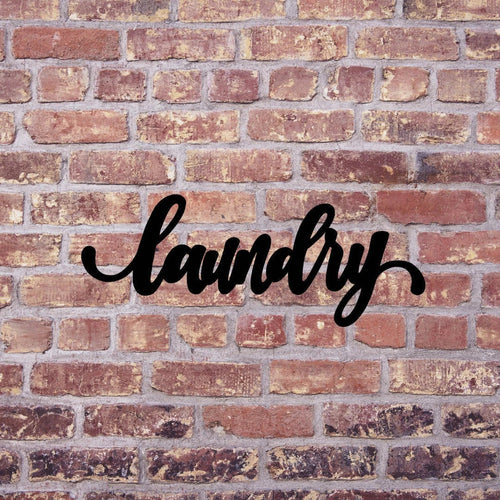 Laundry Sign Cut Metal Sign Wall Decor Metal Sign Metal Art - 8 inches - metal sign