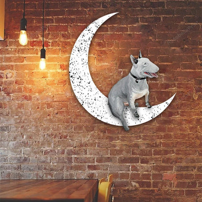 Dog Metal Sign Bull Terrier Sit On The Moon Dog Wall Sign Gift for Dog Lover - 8 inches - metal sign