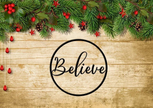 Believe Metal Sign Holiday Metal Sign Christmas Decor Metal Wall Decor Christmas Gift Family Sign - 8 inches - metal sign