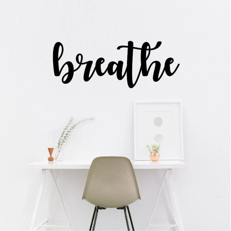Breathe Breathe Wall Decor Metal Wall Decor Breathe Words 005 - 8 inches - metal sign