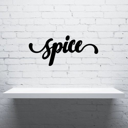 Spice Sign Cut Metal Sign Wall Decor Metal Sign Metal Art - 8 inches - metal sign