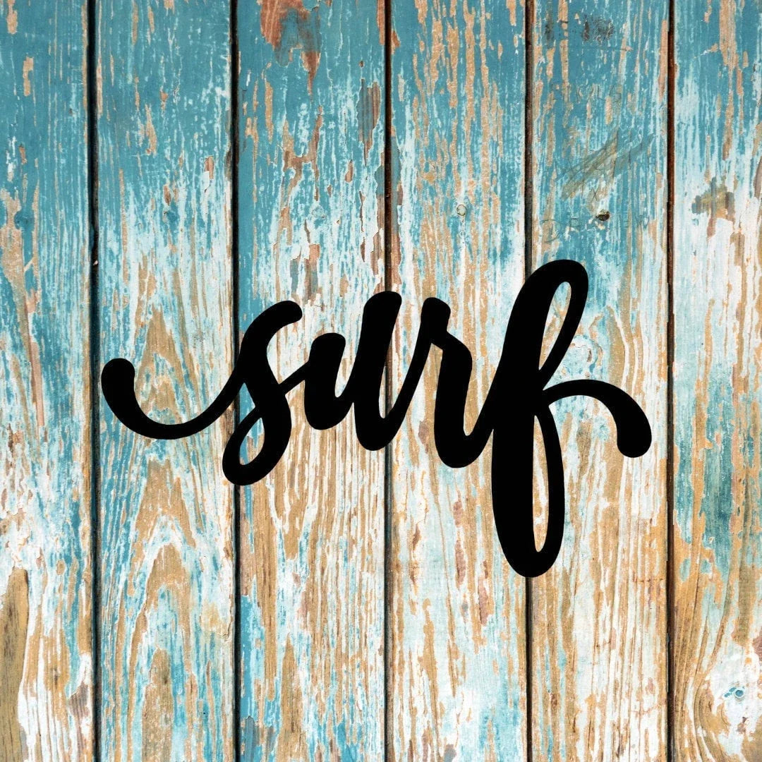 Surf Sign Cut Metal Sign Wall Decor Metal Sign Metal Art - 8 inches - metal sign
