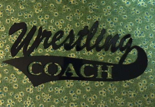 Wrestling Coach Metal Plasma Cut Sign Metal Sign Cut Metal Sign Wall Metal Sign - 8 inches - metal sign