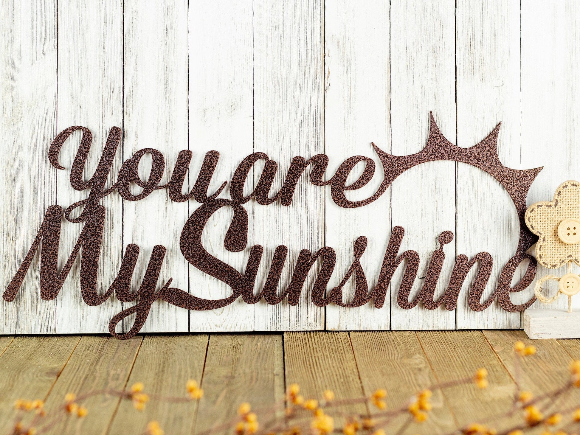 You Are My Sunshine Metal Sign Outdoor Sign Metal Wall Decor Love Quotes Laser Cut Steel - 8 inches - metal sign