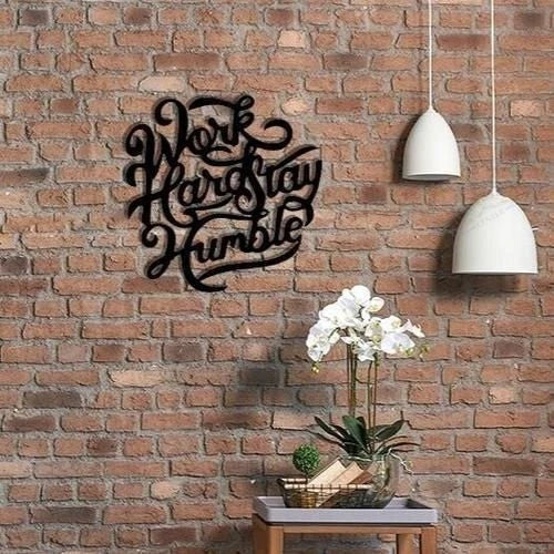 Work Hard Stay Humble Cut Metal Sign Metal House Sign - 8 inches - metal sign
