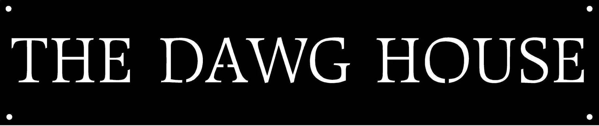 Metal Dawg House Sign Metal House Sign - 8 inches - metal sign