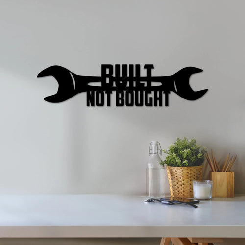 Built Not Bought Sign Garage Decor Garage Quote Garage Gifts For Men Gifts For Boyfriend Husband Dad Hot Rod Sign - 8 inches - metal sign