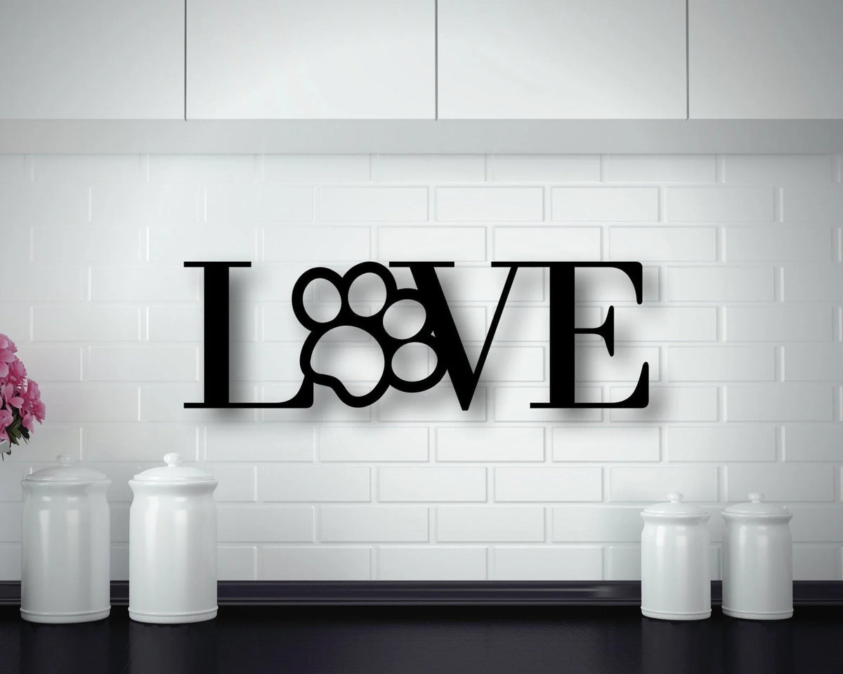 Metal Dog Paw Print Love Sign Dog Lovers Metal Paw Print Metal Dog Dog Metal Wall Hanging Dog Sign Pet Sign - 8 inches - metal sign