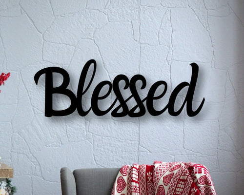 Blessed In Script Blessed Blessed Sign Blessed Sign In Script Blessed Metal Script Blessed Metal Sign - 8 inches - metal sign