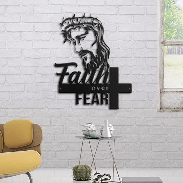God Faith Over Fear Cut Metal Sign - 8 inches - metal sign