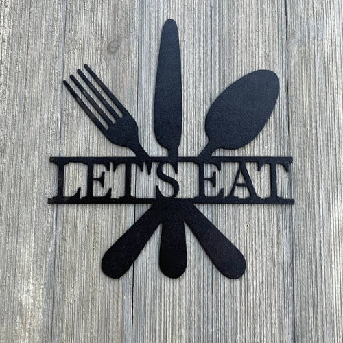 Lets Eat Metal Sign Cutout Cut Metal Sign Wall Metal Art - 8 inches - metal sign