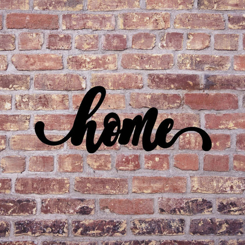Home Sign Cut Metal Sign Wall Decor Metal Sign Metal Art - 8 inches - metal sign