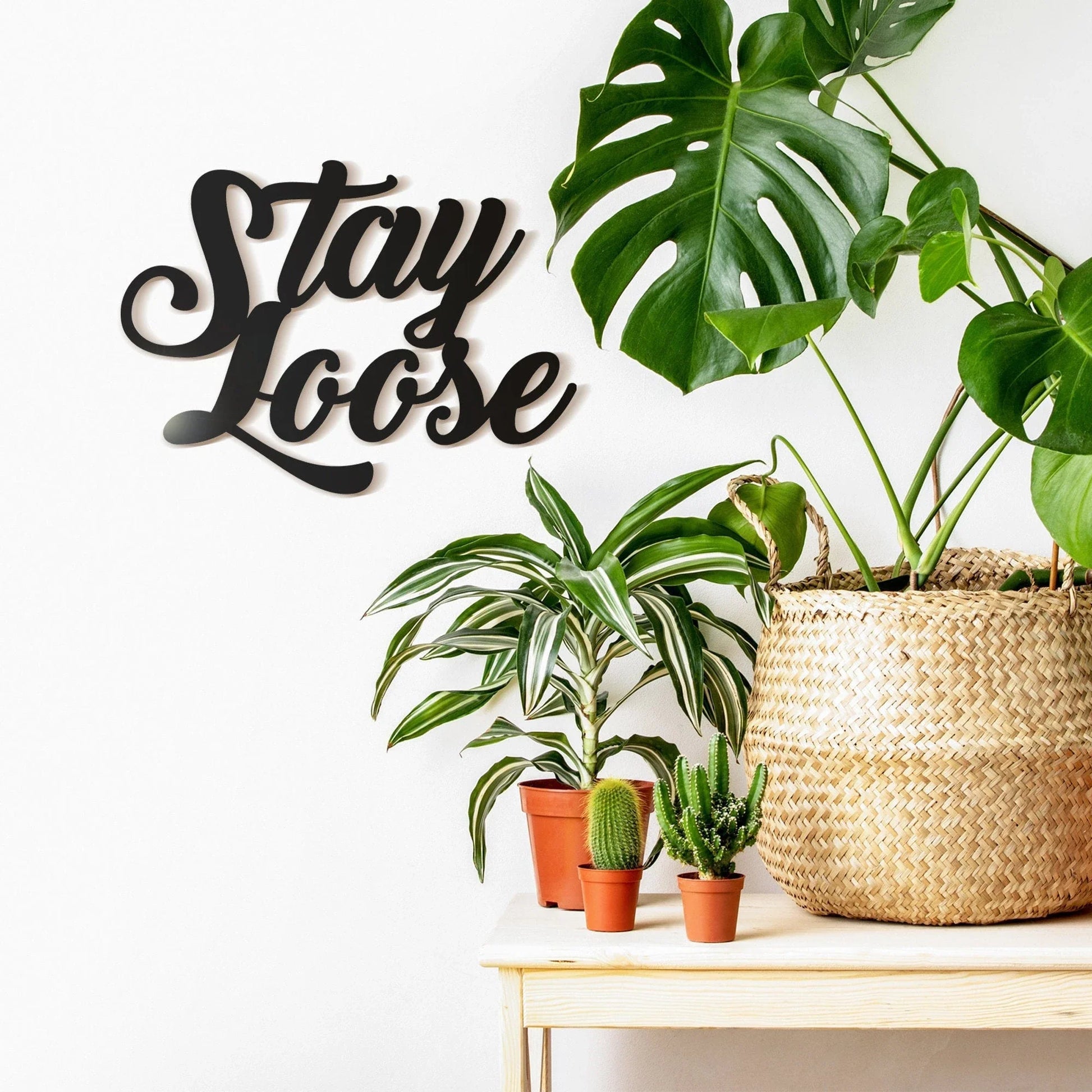 Stay Loose Metal Wall Decor Stay Loose Metal Sign For Home Stay Loose Metal Wall Decor - 8 inches - metal sign