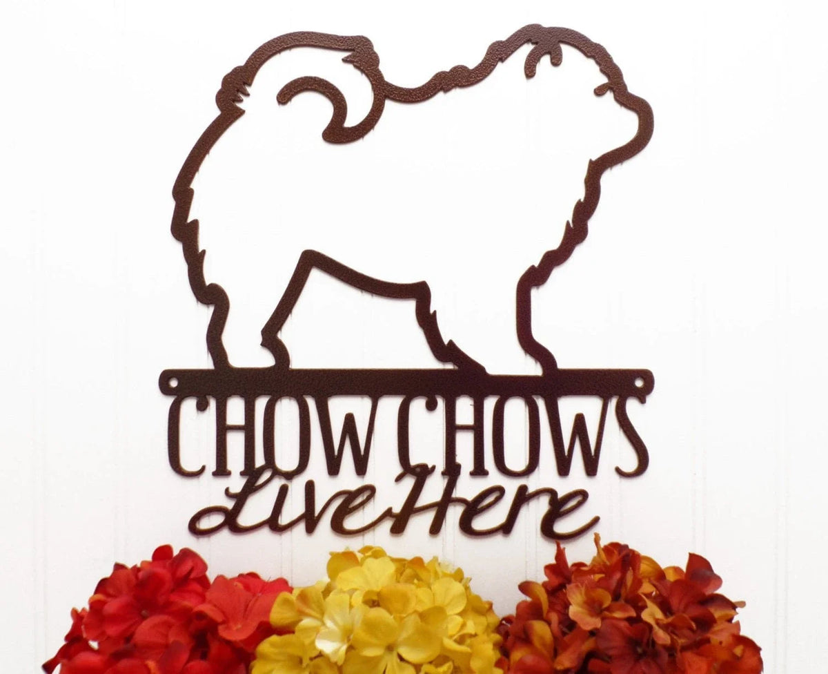 Chow Chows Live Here Metal Sign Copper Chow Chow Small Dog Dog Lover Gift Door Sign - 8 inches - metal sign