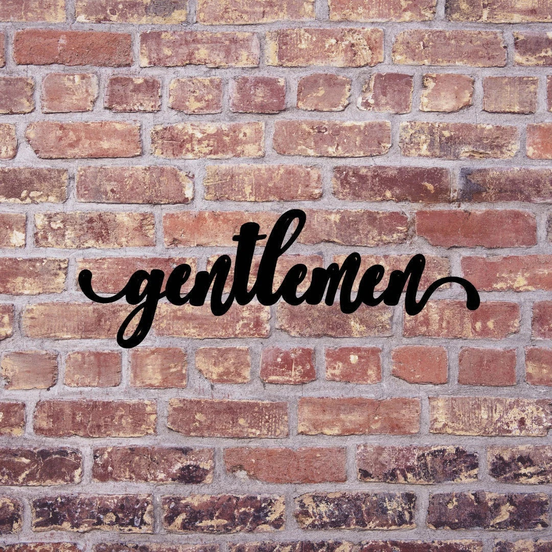 Gentlemen Sign Cut Metal Sign Wall Decor Metal Sign Metal Art - 8 inches - metal sign