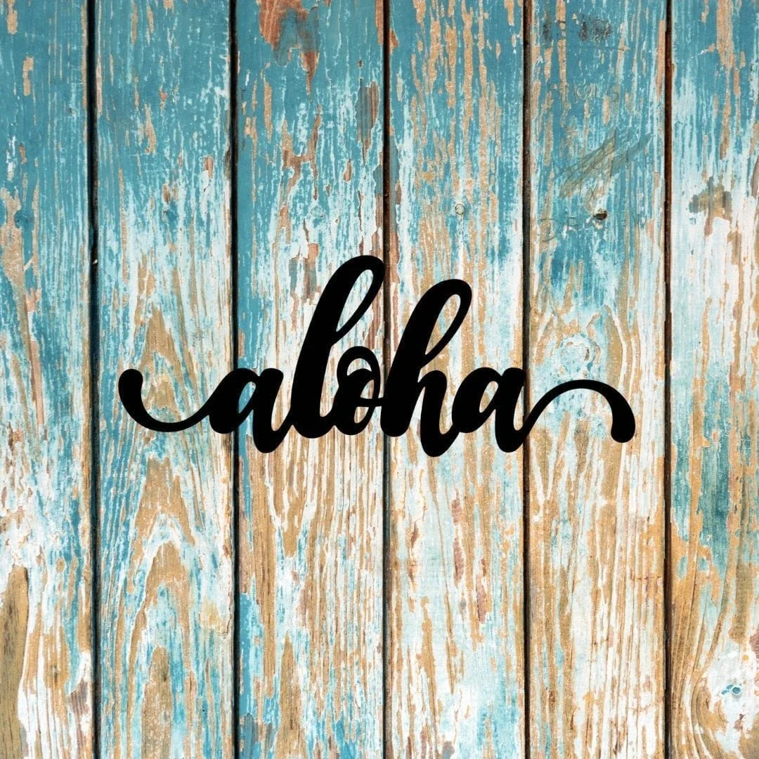 Aloha Sign Cut Metal Sign Wall Decor Metal Sign Metal Art - 8 inches - metal sign