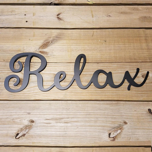 Relax Script Metal Sign Black Steel Script Metal Art Wall Sign - 8 inches - metal sign