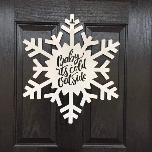 Baby It's Cold Outside Snowflake Sign Cut Metal Sign Metal House Sign - 8 inches - metal sign