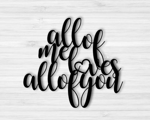 Valentines Day Sign All Of Me Loves All Of You Sign Master Bedroom Wall Decor Valentines Day Gift Metal Sign - 8 inches - metal sign