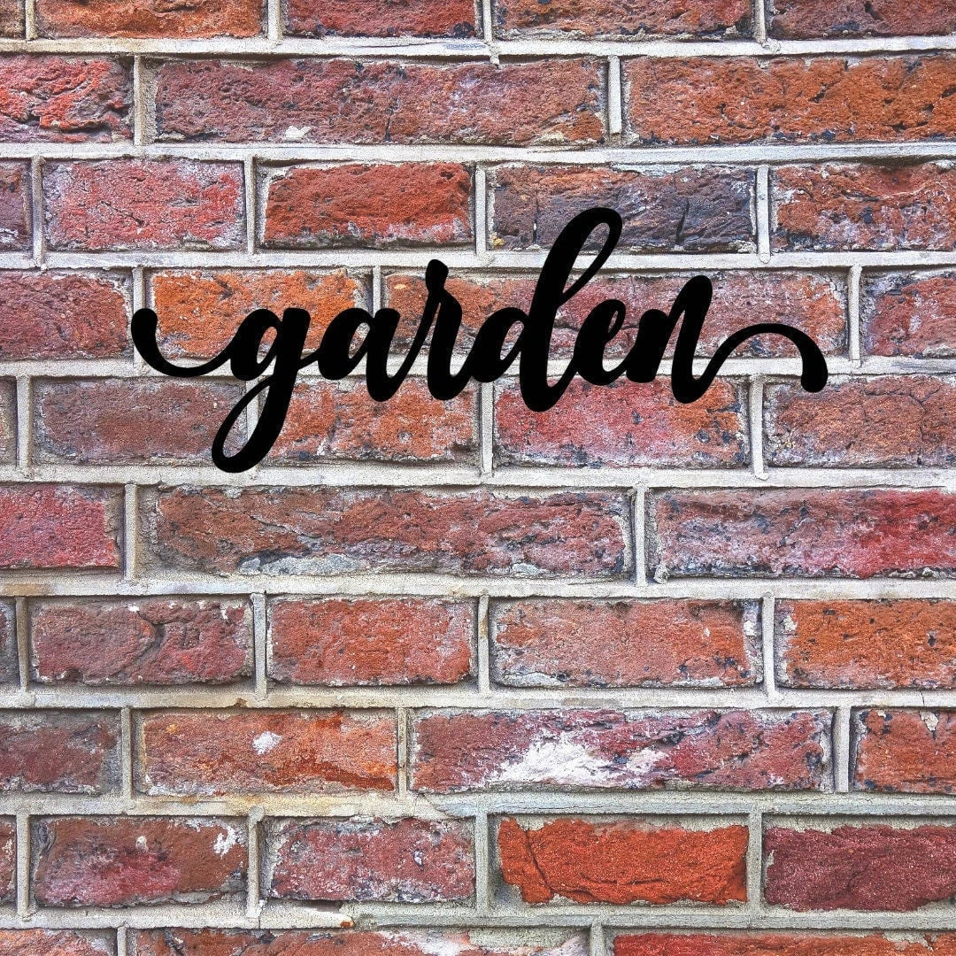 Garden Sign Cut Metal Sign Wall Decor Metal Sign Metal Art - 8 inches - metal sign