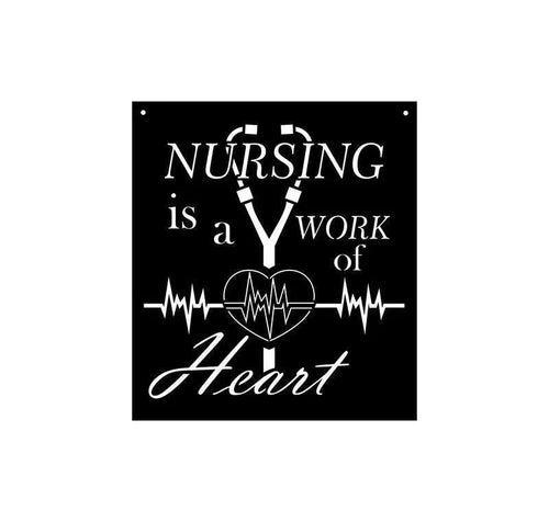 A Work Of Heart Nurse Sign Cut Metal Sign Metal House Sign - 8 inches - metal sign