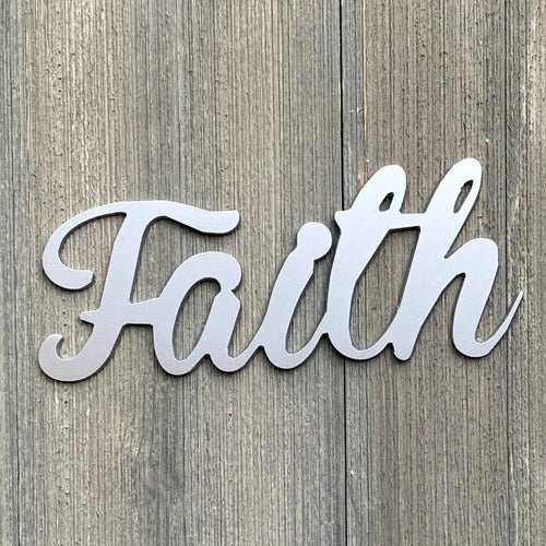 Faith Metal Sign Cutout Cut Metal Sign Wall Metal Art - 8 inches - metal sign