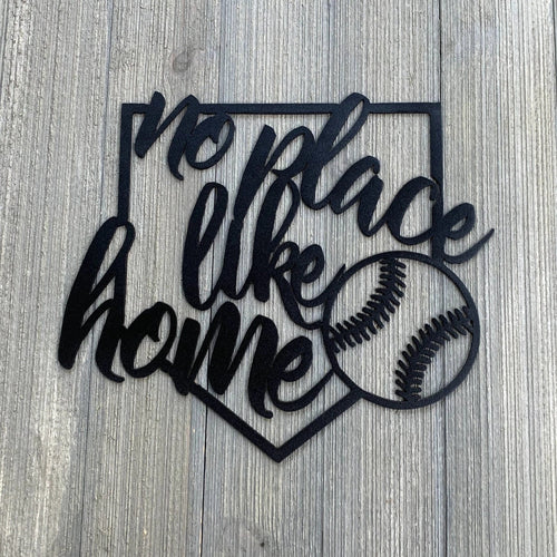 No Place Like Home Baseball Metal Sign Cutout Cut Metal Sign Wall Metal Art - 8 inches - metal sign