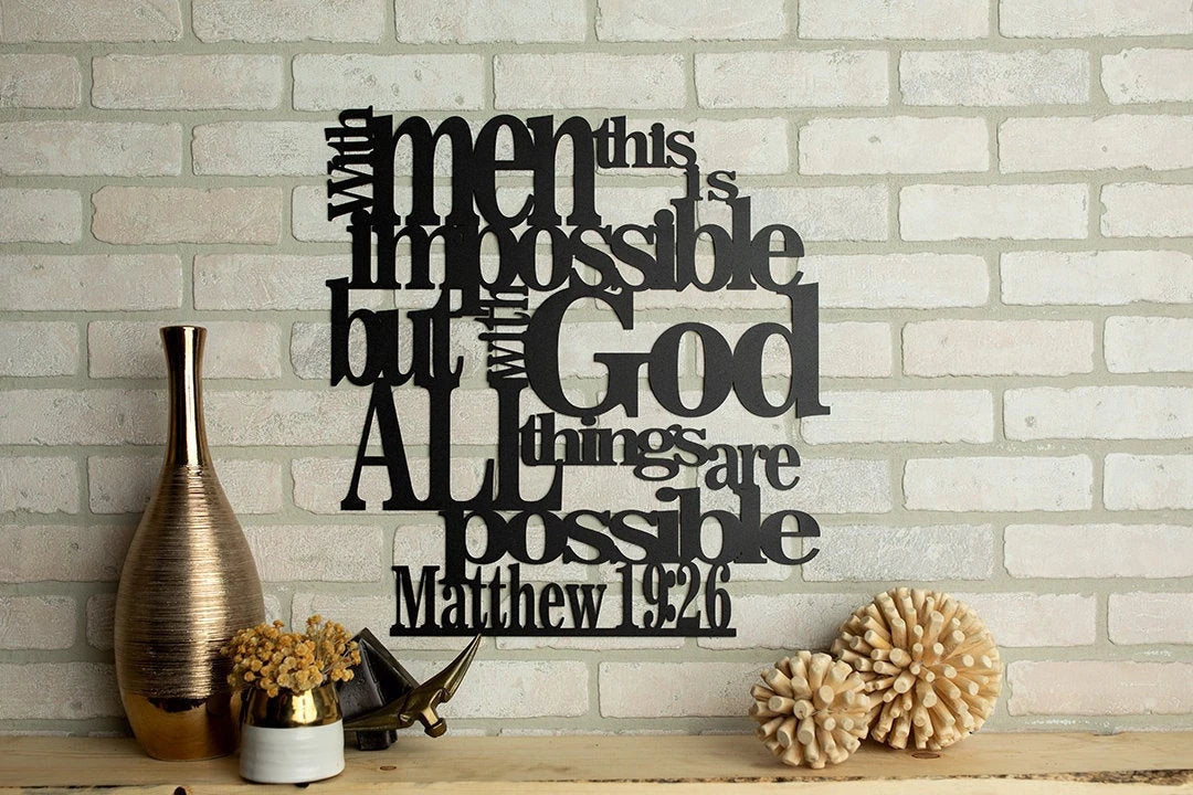 Matthew 19 26 With God All Things Are Possible Metal Art Wall Hang Cut Metal Sign Wall Metal Art - 8 inches - metal sign
