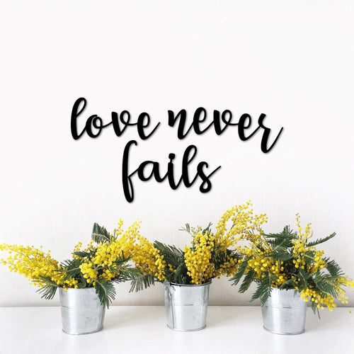 Love Never Fails Metal Wall Words Love Quote For The Wall Inspirational Sayings Love Decor For Master Bedroom Religious Scripture - 8 inches - metal sign