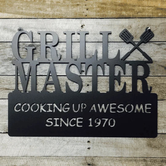 Grill Master Date Sign Cut Metal Sign Metal House Sign - 8 inches - metal sign