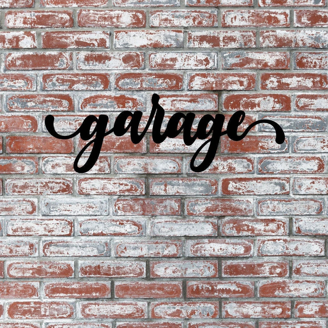 Garage Sign Cut Metal Sign Wall Decor Metal Sign Metal Art - 8 inches - metal sign