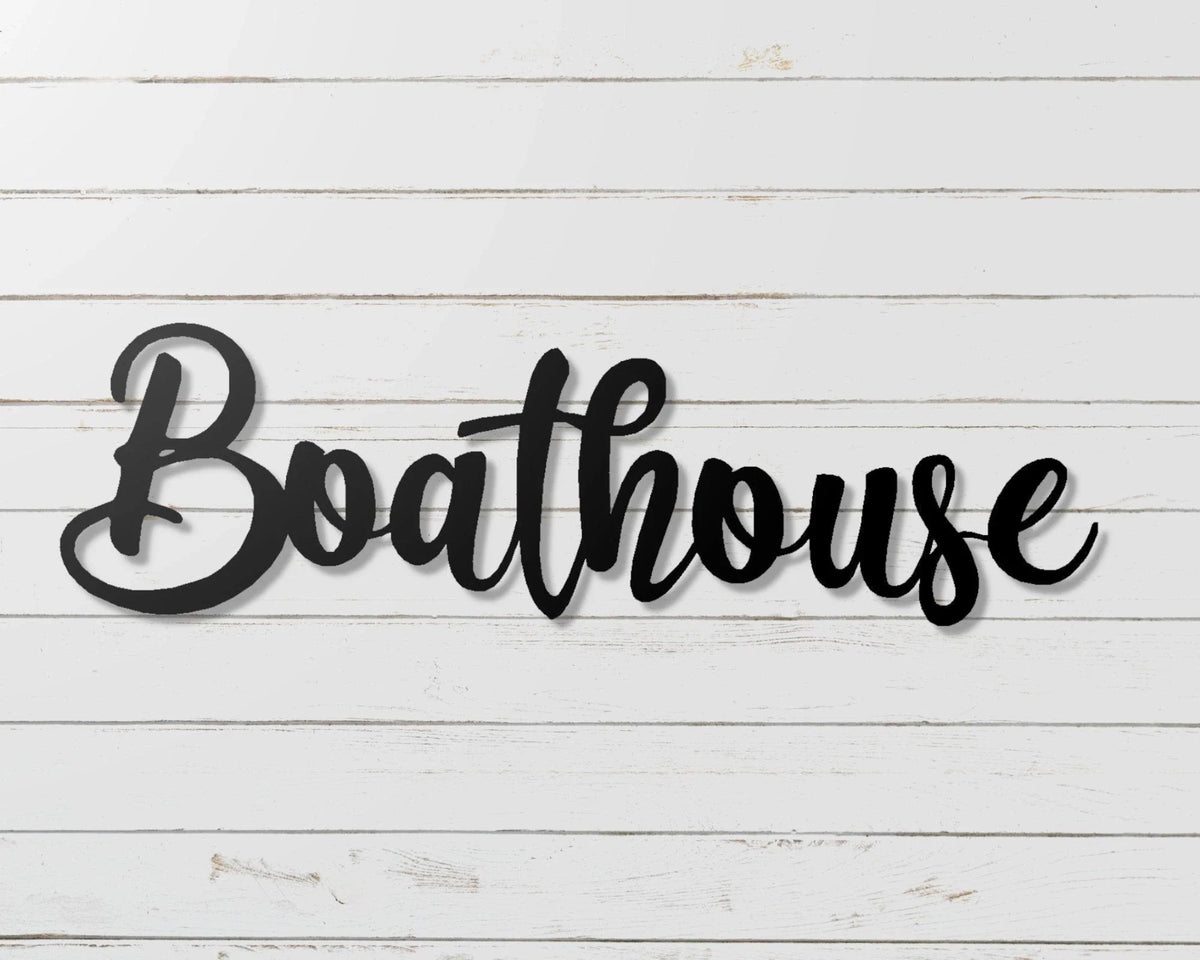Boathouse Fancy Metal Word Sign Metal Boat House Decor Lakehouse Decor Boathouse Decor - 8 inches - metal sign