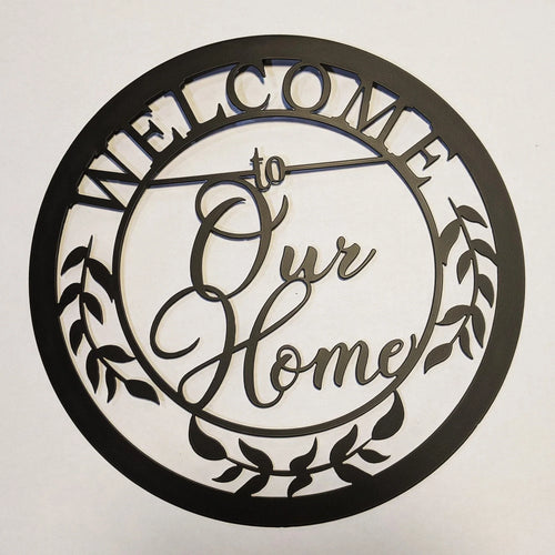 Welcome To Our Home Round Metal Sign Steel Housewarming Gift - 8 inches - metal sign