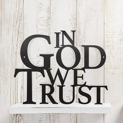 In God We Trust Cut Metal Sign Metal House Sign - 8 inches - metal sign