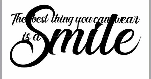 a great Thing You Can Wear Is A Smile Metal Smile Wall Words Metal House Sign - 8 inches - metal sign