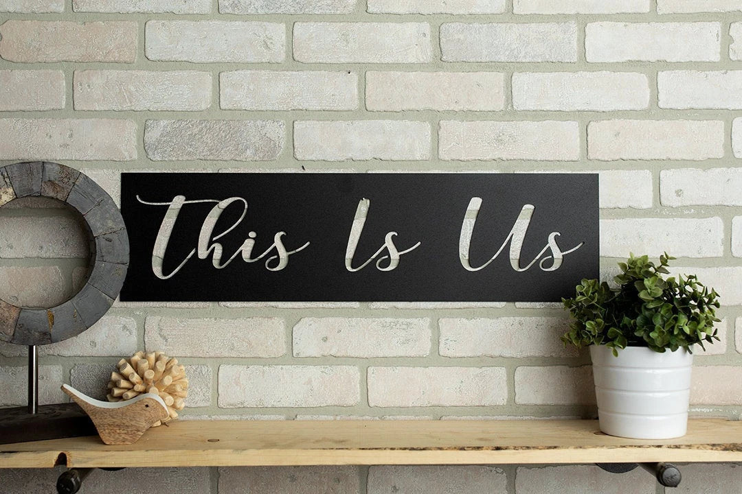 This Is Us Metal Art Verse Wall Decor Cut Metal Sign Wall Metal Art - 8 inches - metal sign