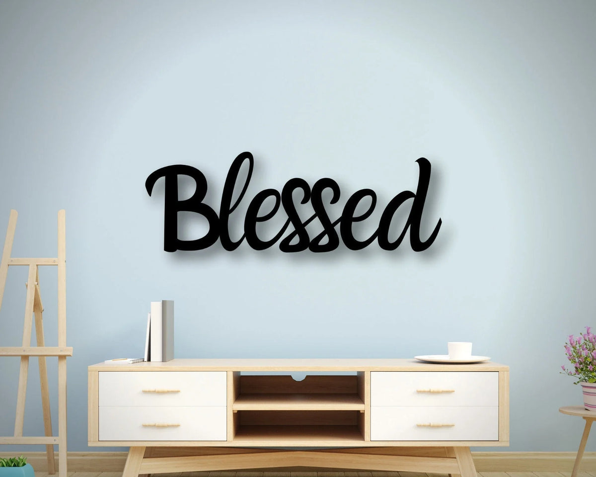 Blessed Blessed Sign Blessed Sign In Script Blessed In Script Blessed Script - 8 inches - metal sign
