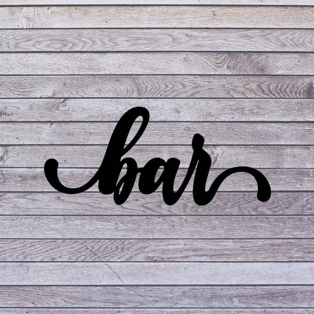 Bar Sign Cut Metal Sign Wall Decor Metal Sign Metal Art - 8 inches - metal sign