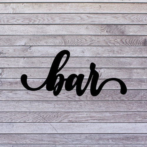 Bar Sign Cut Metal Sign Wall Decor Metal Sign Metal Art - 8 inches - metal sign