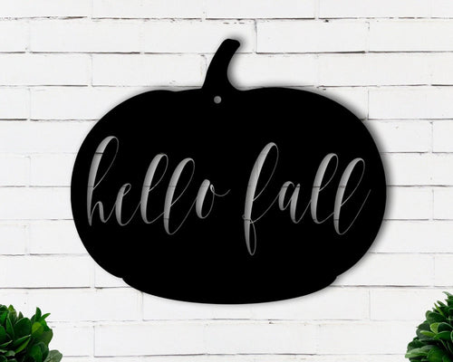 Hello Fall Pumpkin Sign Metal Pumpkin Sign Happy Fall Sign Fall Weather - 8 inches - metal sign