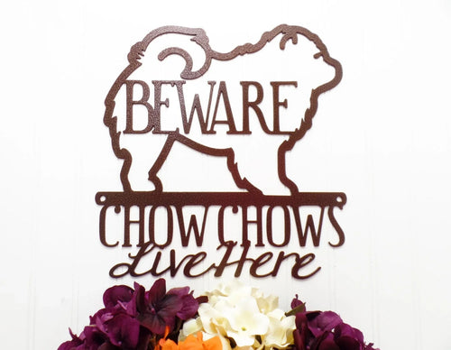 Chow Chow Dog Metal Sign Beware Of Dog Sign Outdoor Sign Dog Mom Gift Laser Cut Steel - 8 inches - metal sign