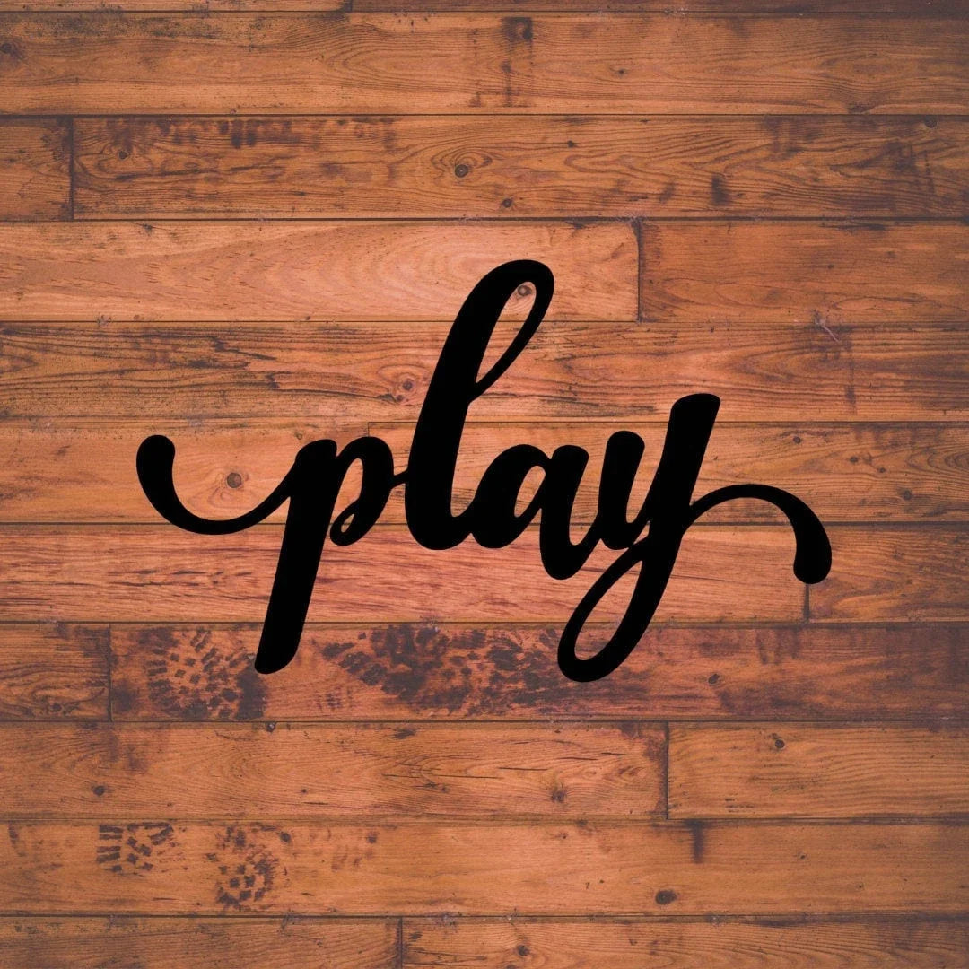 Play Sign Cut Metal Sign Wall Decor Metal Sign Metal Art - 8 inches - metal sign