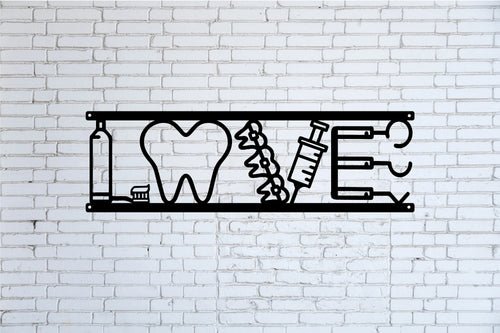 Love Dentist Metal Sign Dentist Office Wall Decor Dental Hygienist Gift Orthodontist Office Sign Tooth Wall Decor - 8 inches - metal sign
