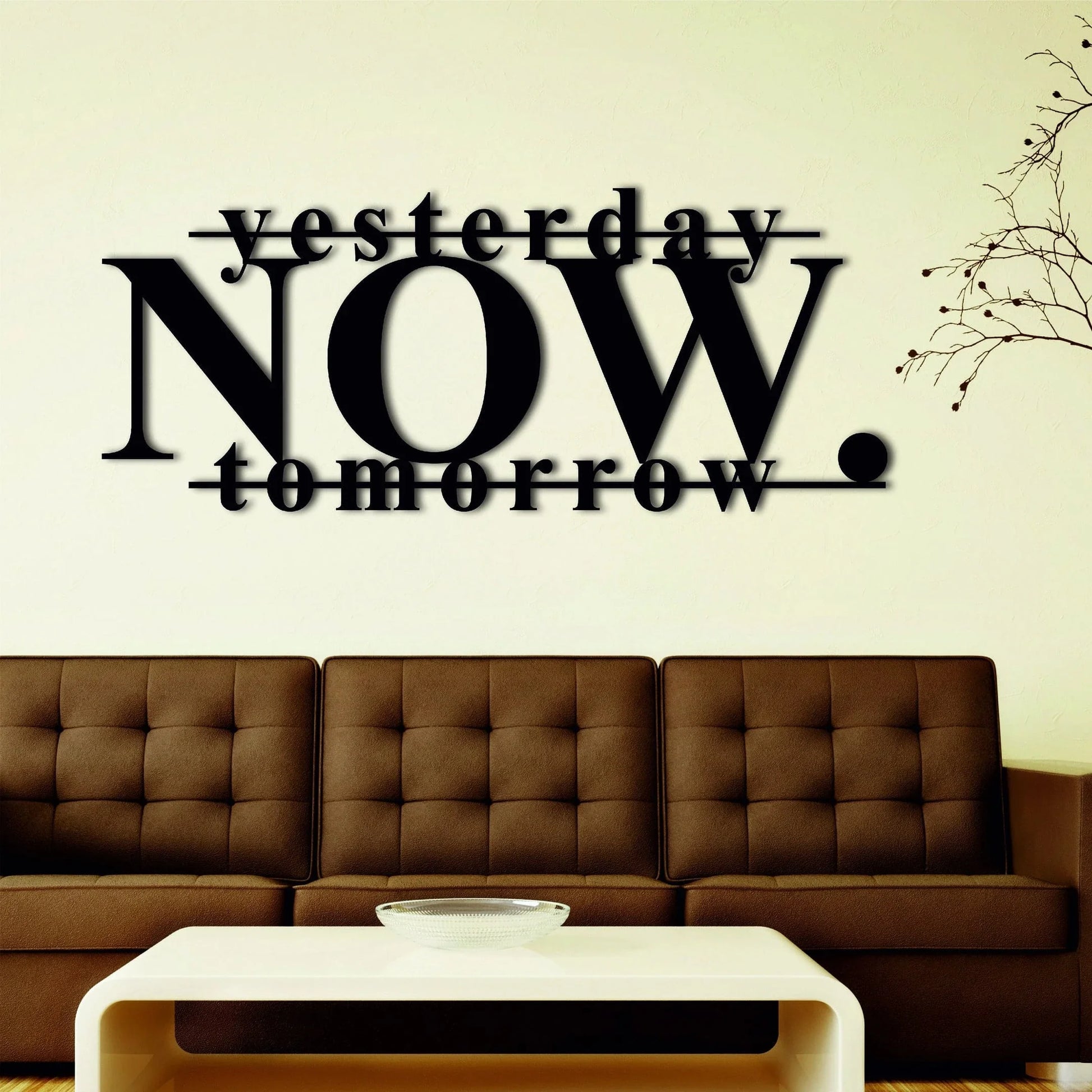 Now Yesterday Tomorrow Motivational Metal Wall Decor Metal Home Signs Housewarming Gift Office Decor - 8 inches - metal sign