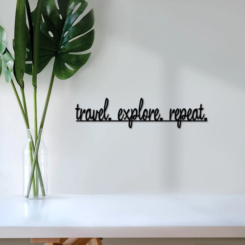 Travel Explore Repeat Metal Sign Travel Gift Travel Memories Gallery Wall Decor Travel Decor Travel Sign Gift For Traveler - 8 inches - metal sign