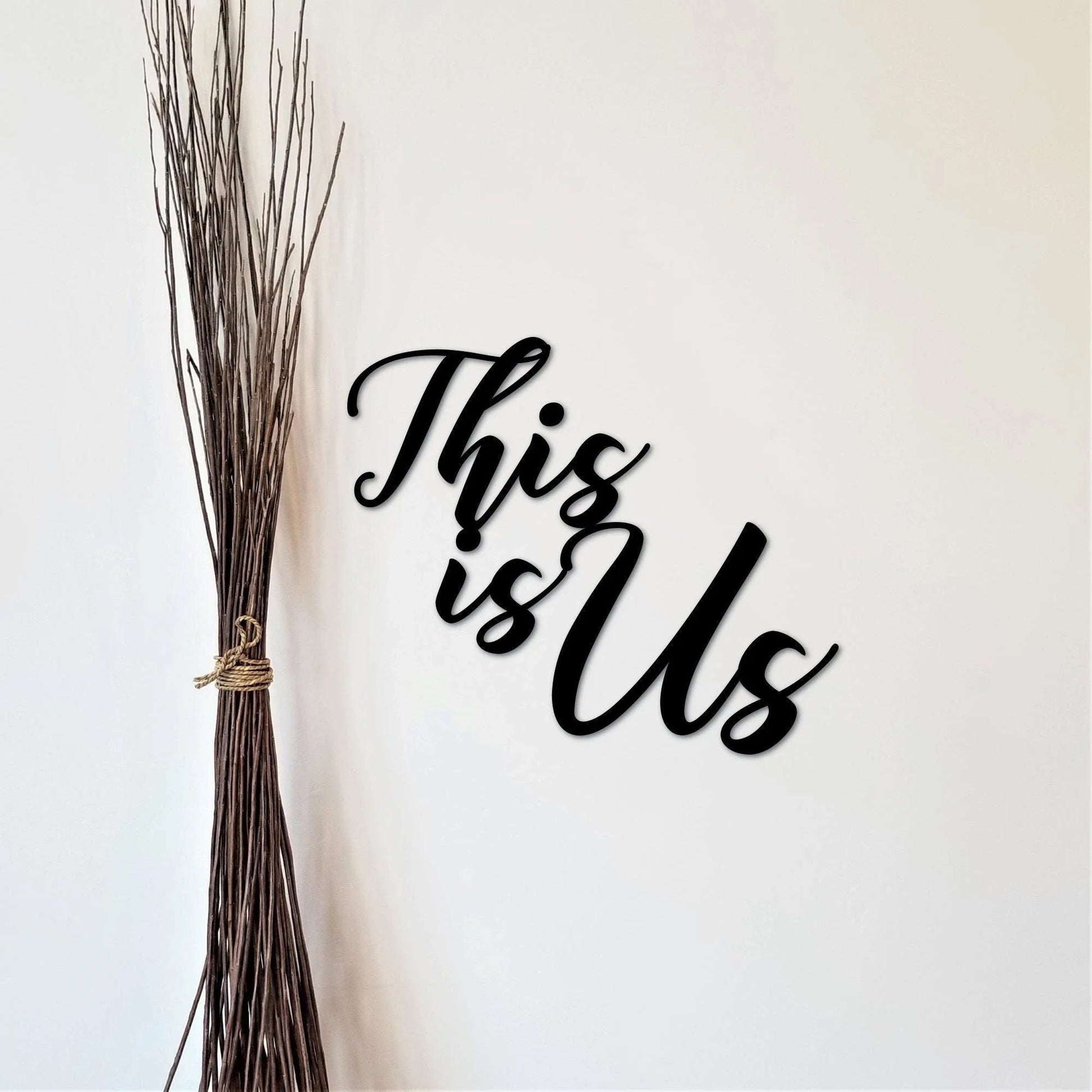 This Is Us Sign Metal Words This Is Us Cutout Metal Sign Wall Saying Words For The Wall Metal Wall Sign This Is Us Quote Gifts - 8 inches - metal sign